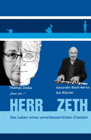Herr ZETH – Das Leben eines unverbesserlichen Chaoten