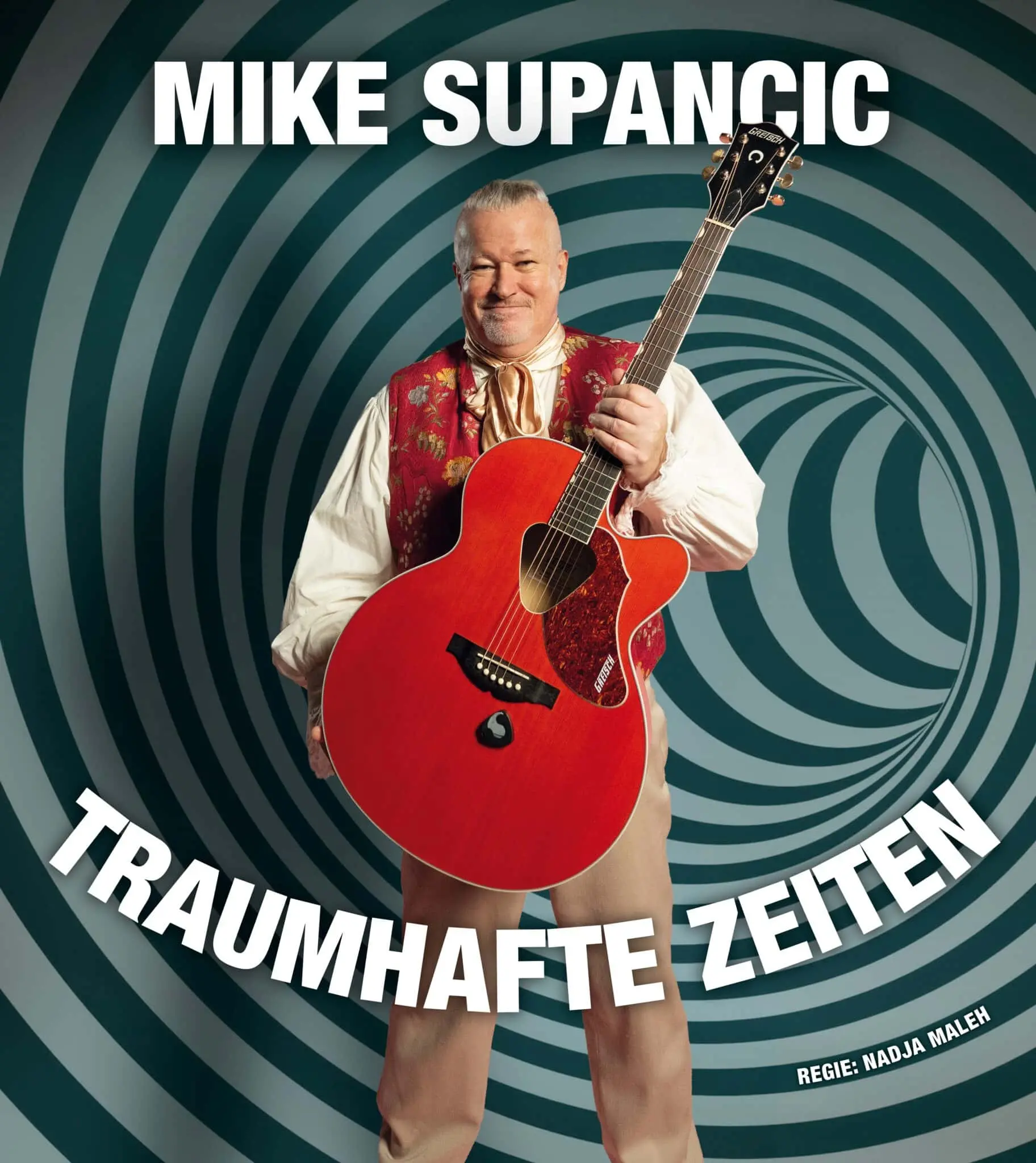 MIKE SUPANCIC: Traumhafte Zeiten”